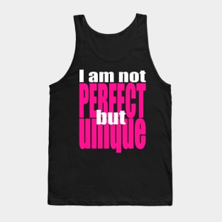 I am not perfect but unique -Ich bin nicht perfekt Tank Top